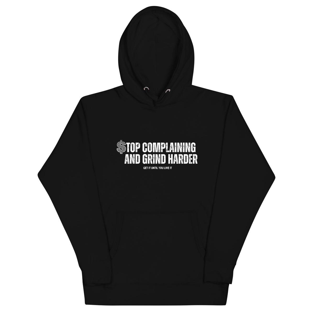 Stop Complaining Hoodie